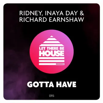 Gotta Have by Richard Earnshaw