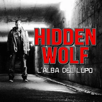 L'alba del lupo by Hidden Wolf