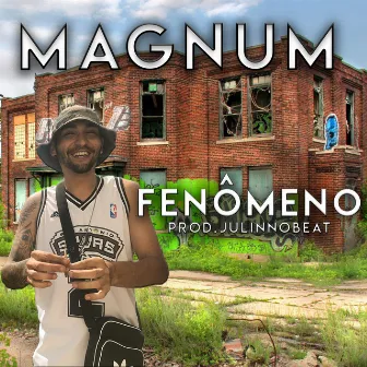 Fenômeno by Magnum