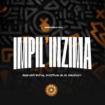 Impil'Inzima by K-Motion