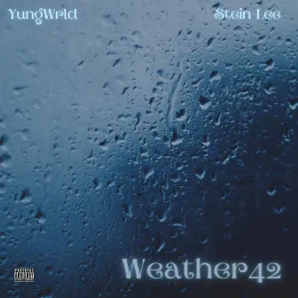 Weather42 by Yungwrld