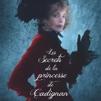 Les secrets de la princesse de Cadignan (Bande originale du film) by Luc Rougy