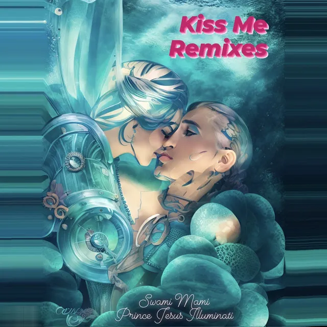 Kiss Me - Armanbeyk Remix