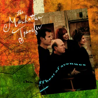 The Offbeat Of Avenues by The Manhattan Transfer