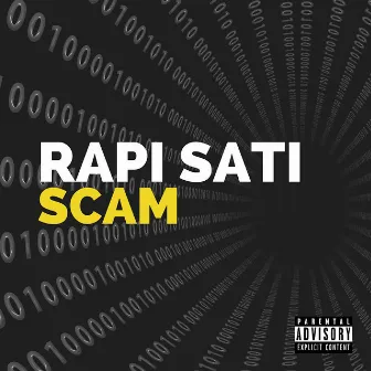 SCAM by Rapi Sati