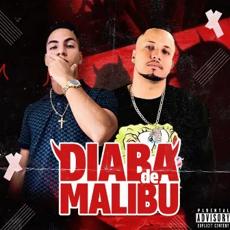 Diaba de Malibú by Mc Natinho do Coque