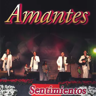 Sentimientos by Amantes