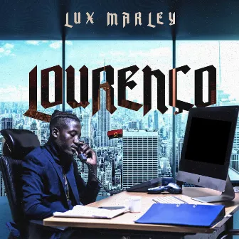 Lourenço by Lux Marley