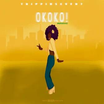 Okoko by Trippin Seven 7