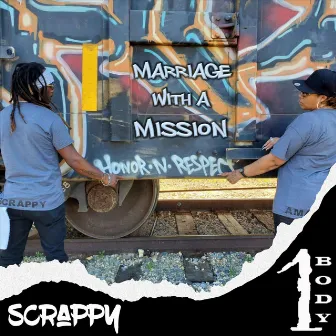 Marriage With A Mission by Scrappy