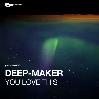 You Love This by Deep-Maker