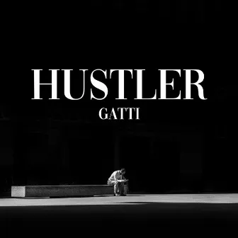 Hustler by Gatti