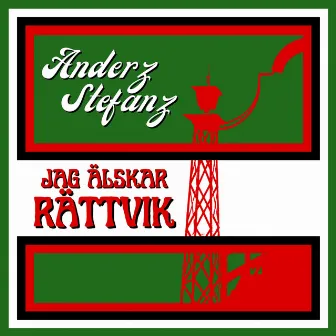 Jag älskar Rättvik by Anders Soldh