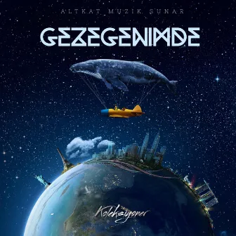 Gezegenimde by Koleksiyoner