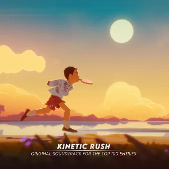 Kinetic Rush (Original Soundtrack) by Point Lobo