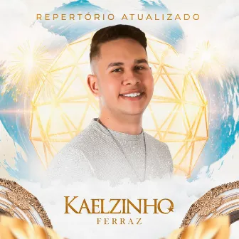 Repertório Atualizado by Kaelzinho Ferraz