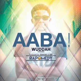 Aaba! by Wuddah