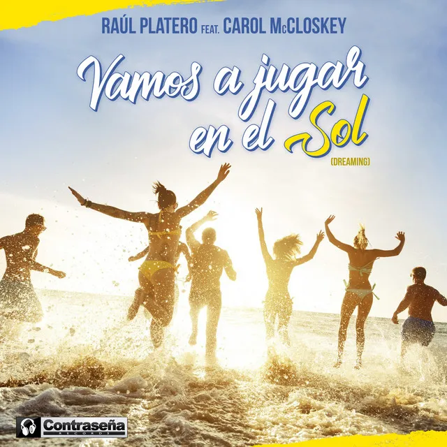 Vamos a Jugar en el Sol (Dreaming) - Radio Edit