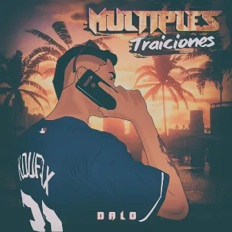 Múltiples Traiciones by Dalo