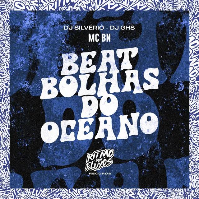 Beat Bolhas do Oceano