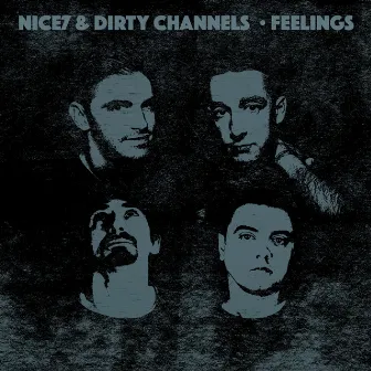 Feelings EP by Dirty Channels