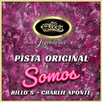 Somos (Pista Original) by Charlie Aponte