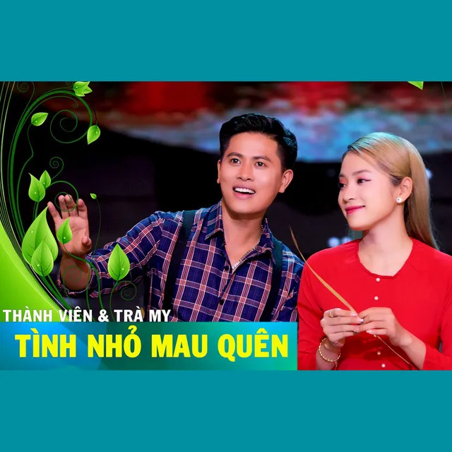 Tình Nhỏ Mau Quên