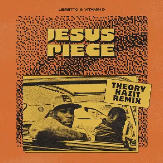 Jesus Piece (Theory Hazit Remix) by Vitamin D