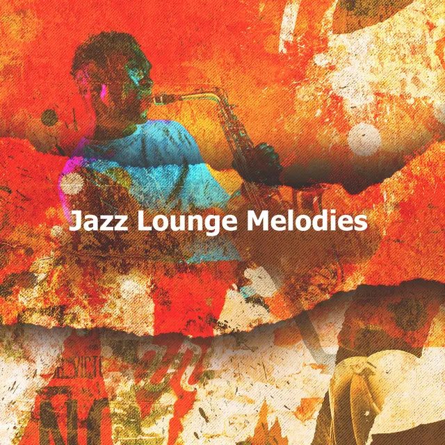 Jazz Lounge Melodies