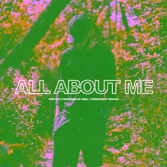 All About Me by AWill