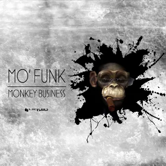 Monkey Business by Mo' Funk