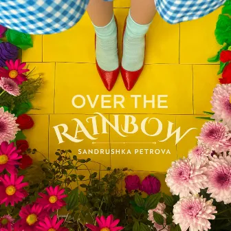 Over the Rainbow by Sandrushka Petrova