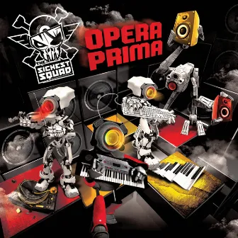 Opera Prima by The Sickest Squad