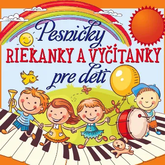 Pesničky, riekanky a vyčítanky pre deti by Pesničky pre deti band