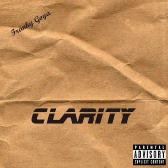 Clarity by Franky Goya