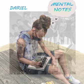 Mental Notes by Dariel