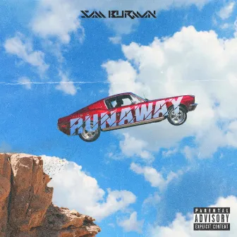 RUNAWAY by Sam Burman