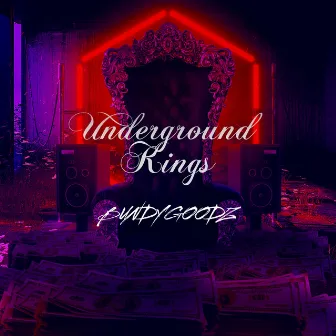 Underground Kings by Unknown Artist