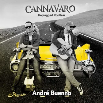 Unplugged Rootless by Cannavaro