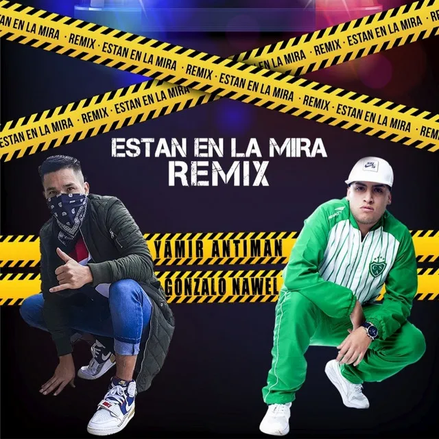 Están en la Mira - Remix