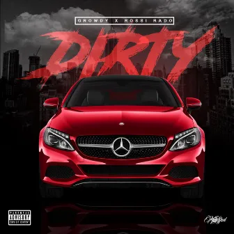 Dirty by Growdy