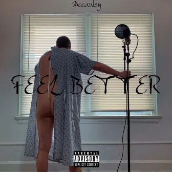 FEEL BETTER by Mccauley