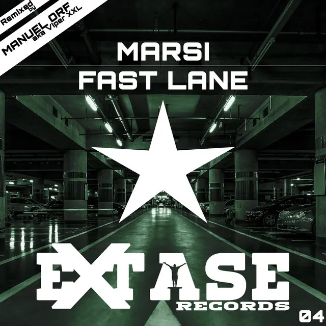 Fast Lane - Manuel Orf aka Viper XXL Remix