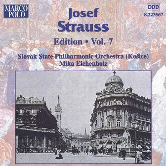 Strauss, Josef: Edition - Vol. 7 by Mika Eichenholz