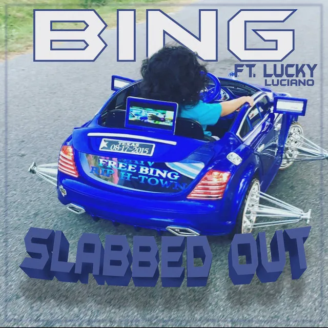 Slabbed Out (feat. LUCKY LUCIANO)