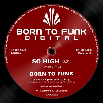 So High by Born To Funk