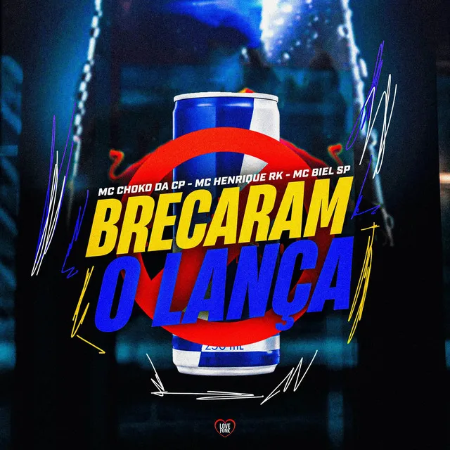 Brecaram o Lança