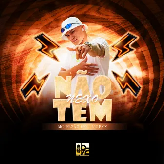 Nao Tem Nexo by Lipexx