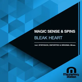 Bleak Heart by Spins