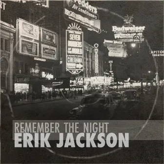 Remember The Night by Erik Jackson